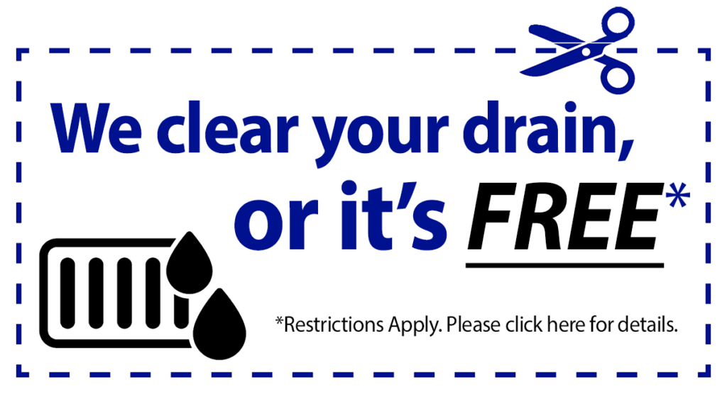 We Clear Your Drain or It's Free - Dupont AC
